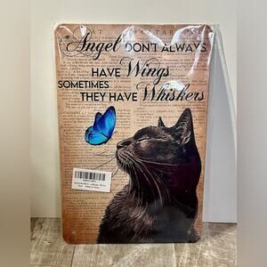 New metal cat sign: Angels don’t always have wings, sometimes they have whiskers